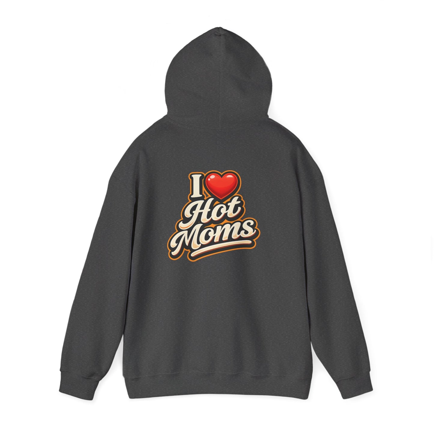 I Heart Hot Moms Hoodie