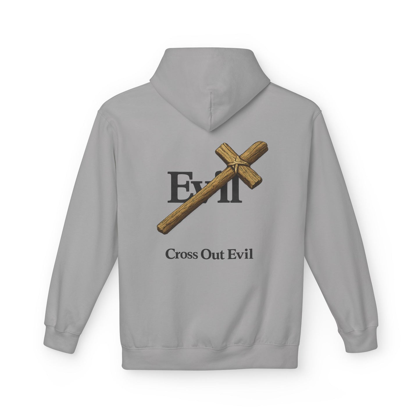 Cross Out Evil Christian Hoodie