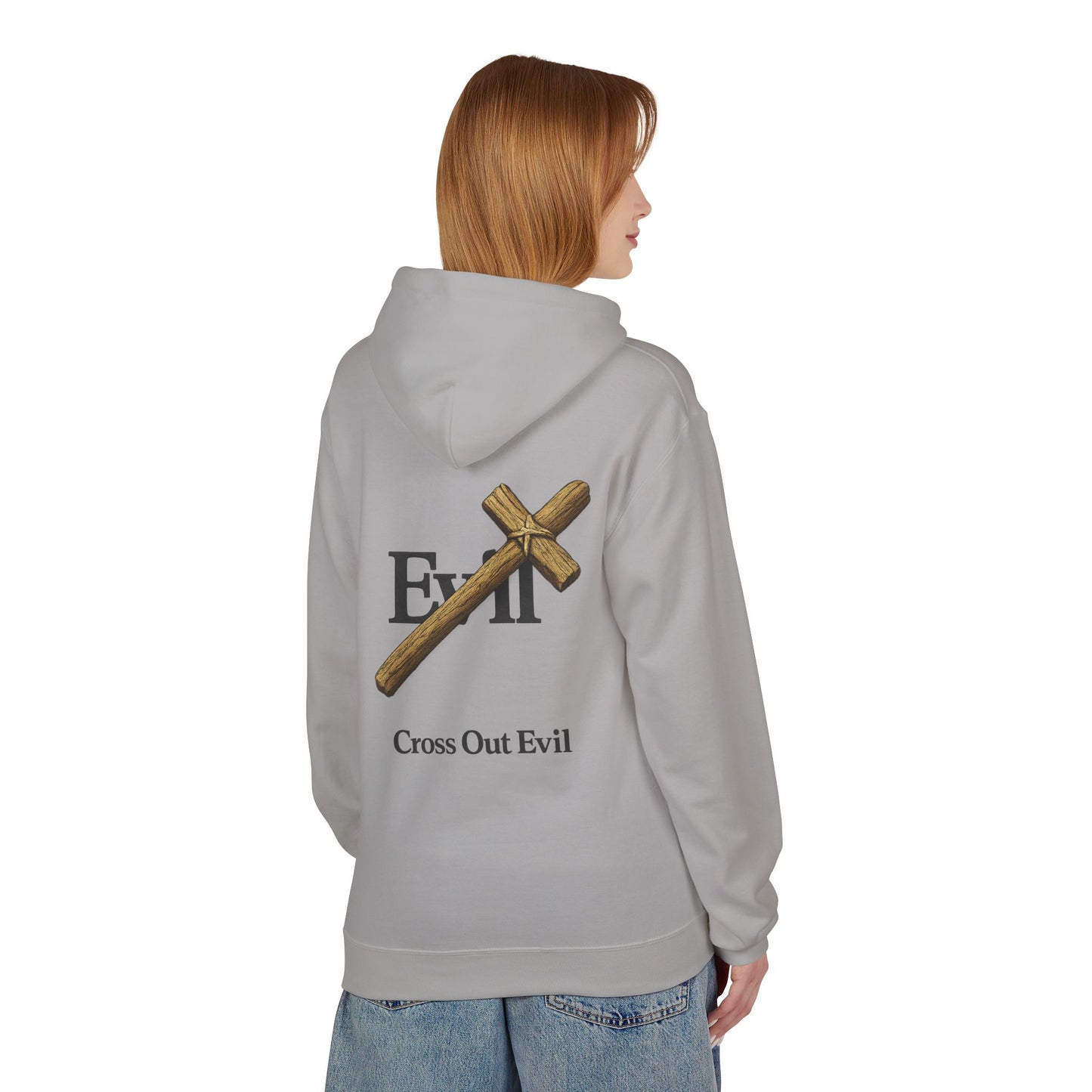 Cross Out Evil Christian Hoodie
