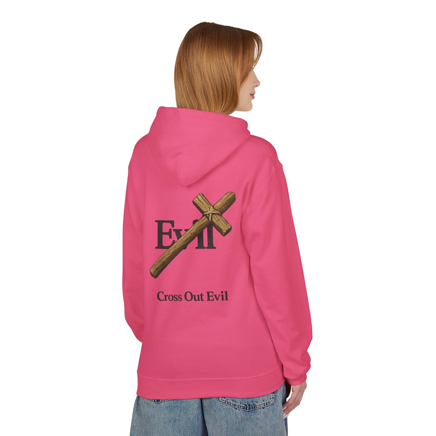 Cross Out Evil Christian Hoodie