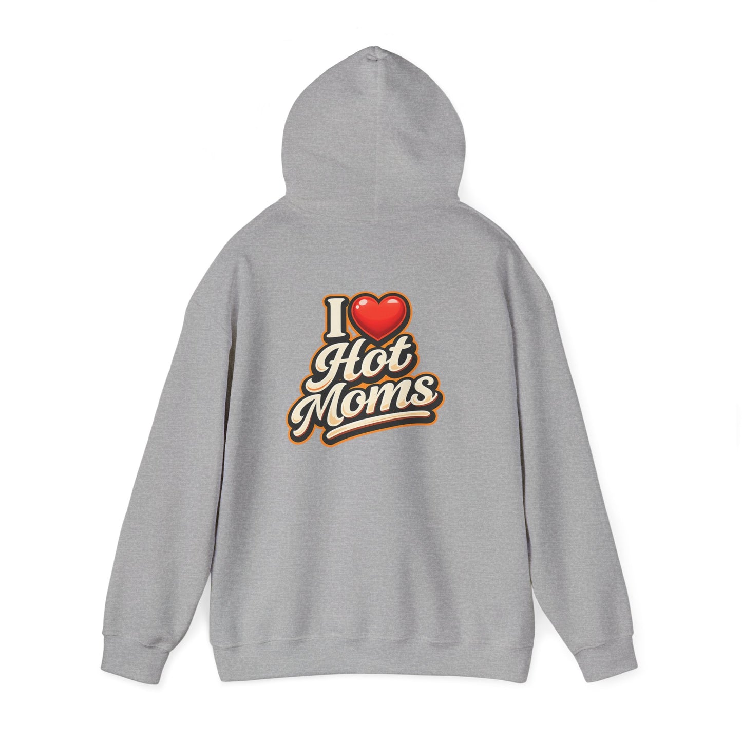 I Heart Hot Moms Hoodie