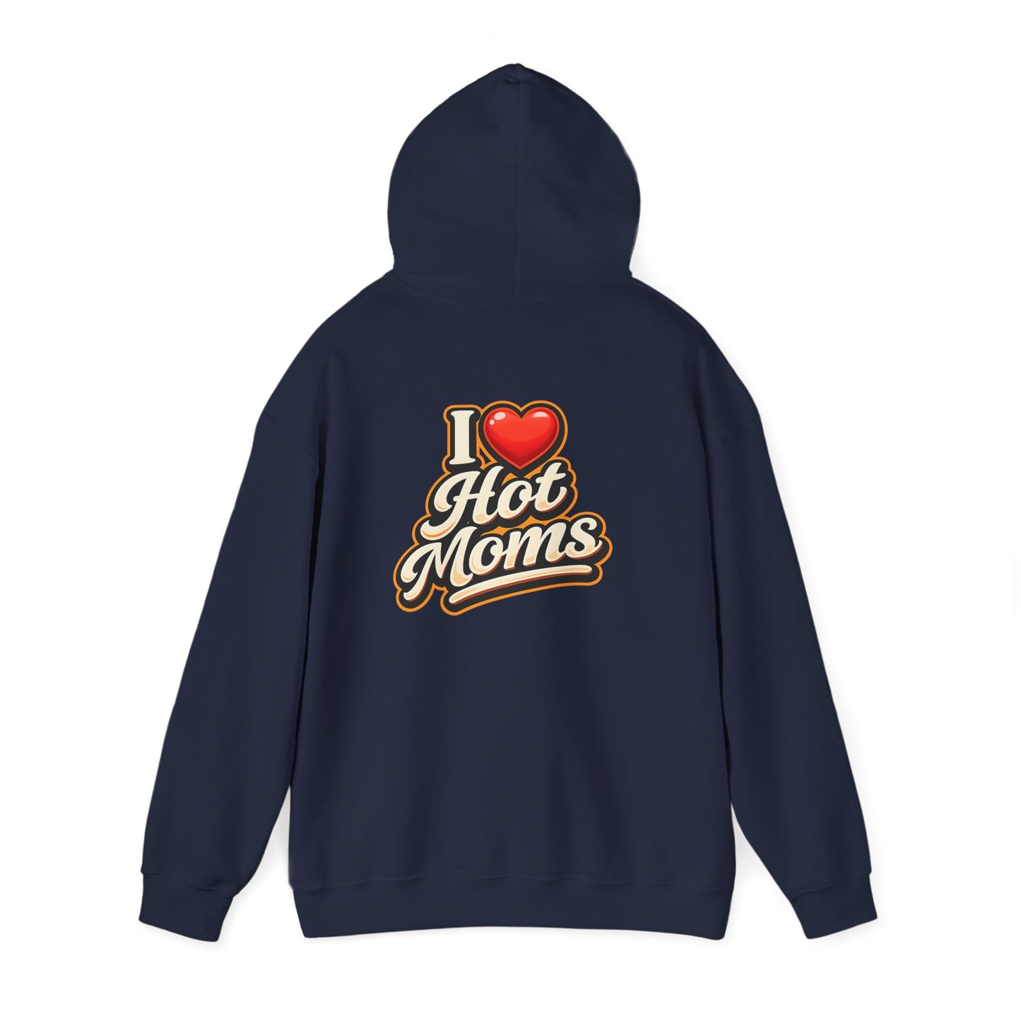 I Heart Hot Moms Hoodie