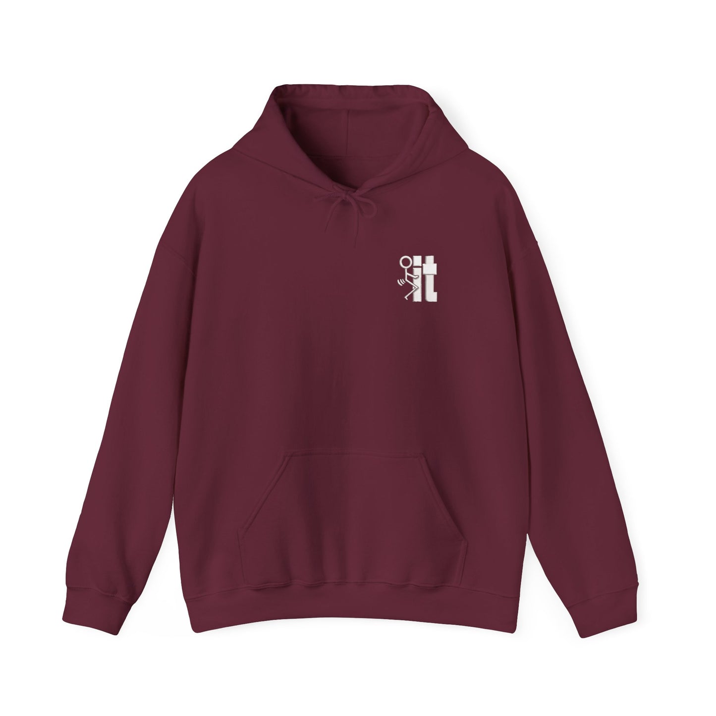 Funny "fuck it" Hoodie