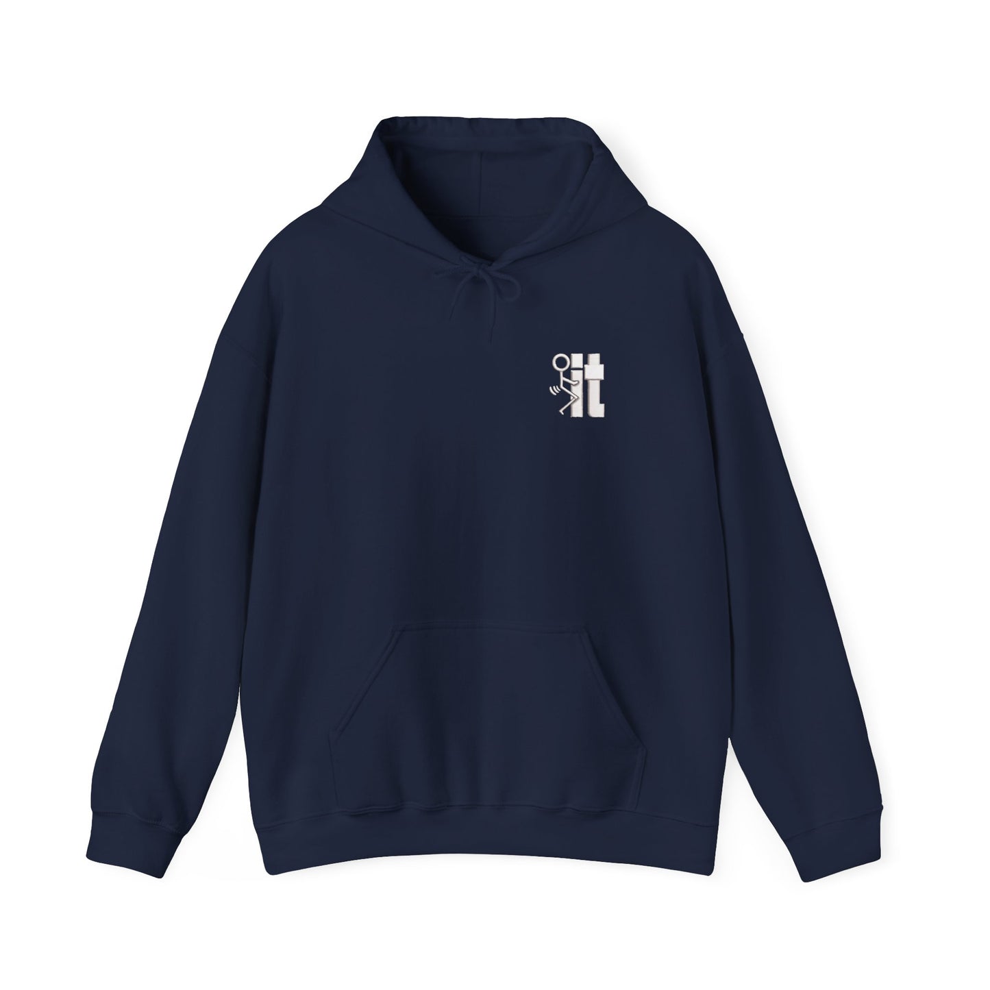 Funny "fuck it" Hoodie