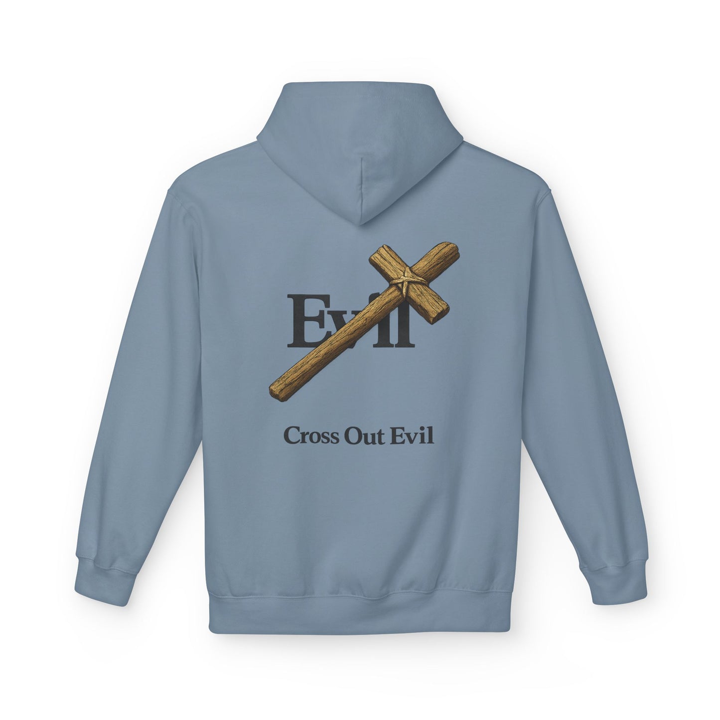 Cross Out Evil Christian Hoodie