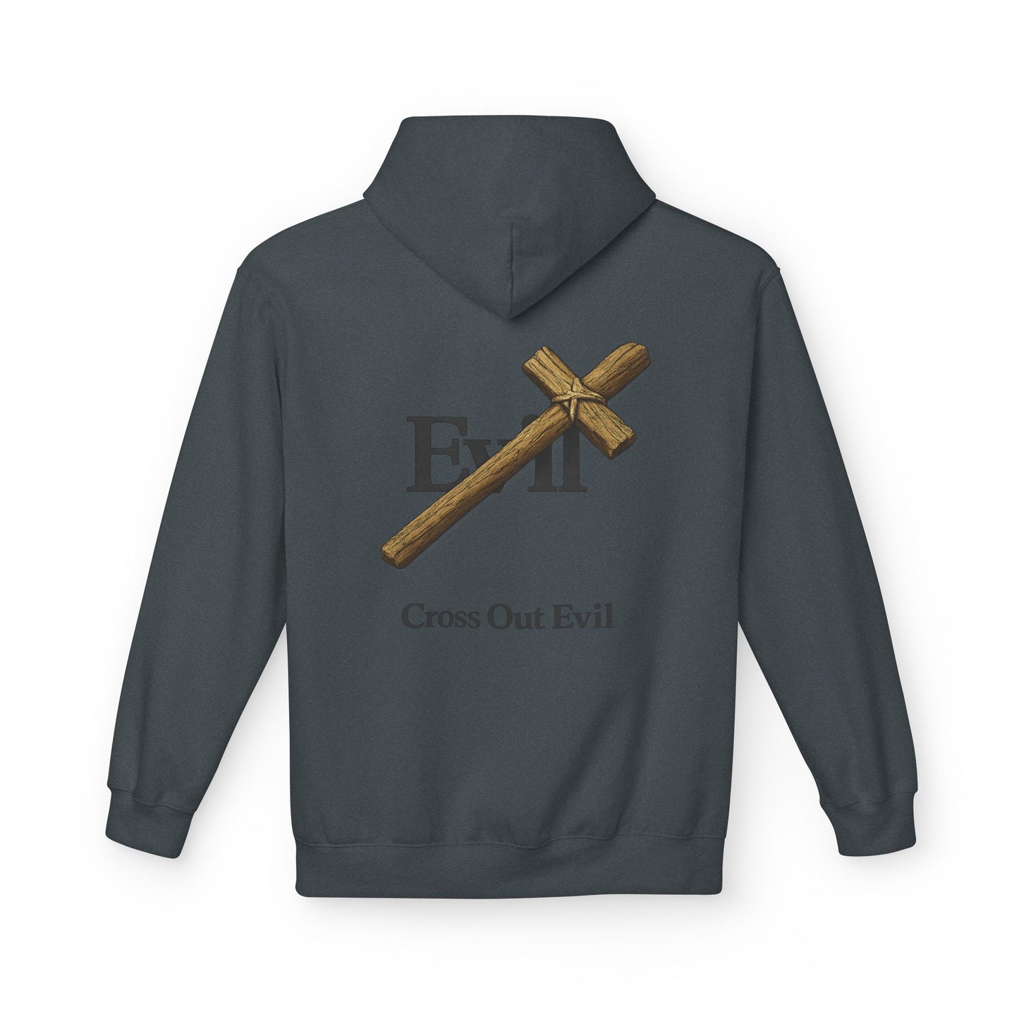 Cross Out Evil Christian Hoodie