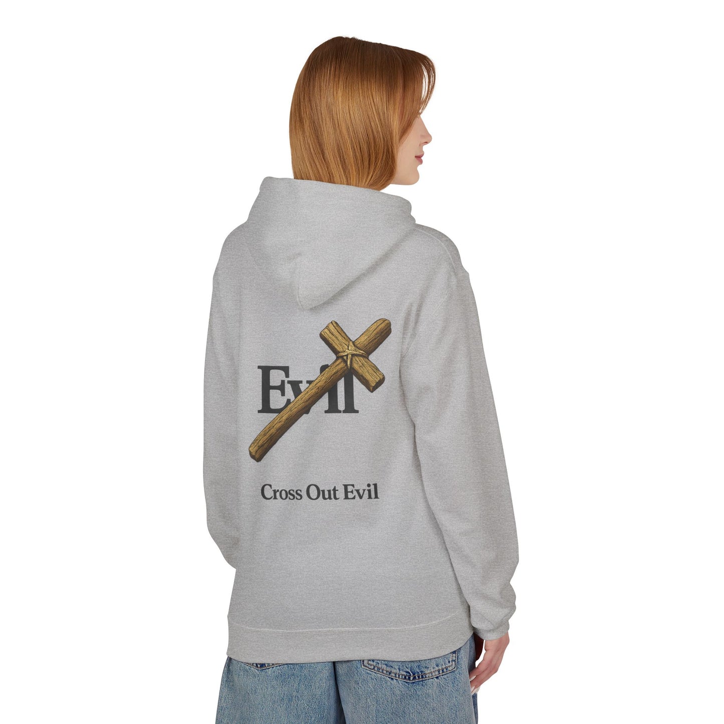 Cross Out Evil Christian Hoodie