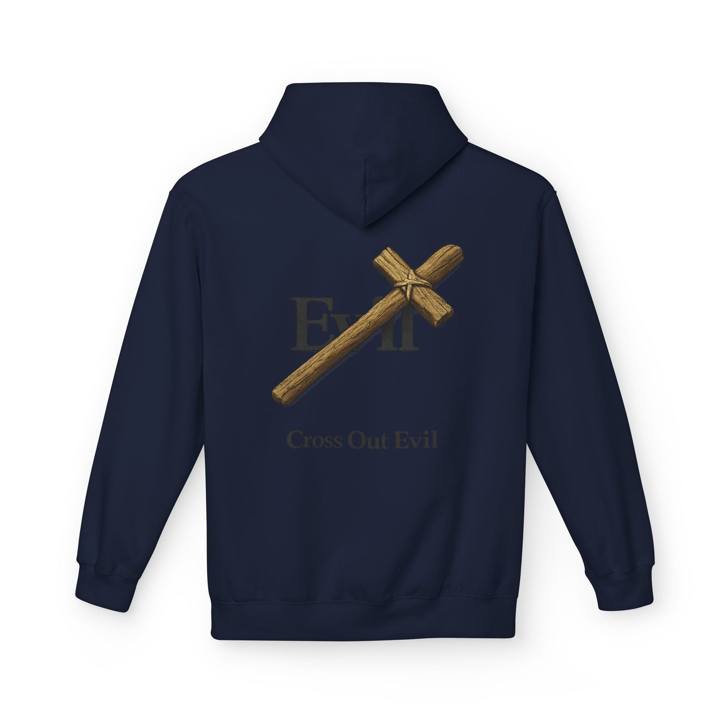 Cross Out Evil Christian Hoodie
