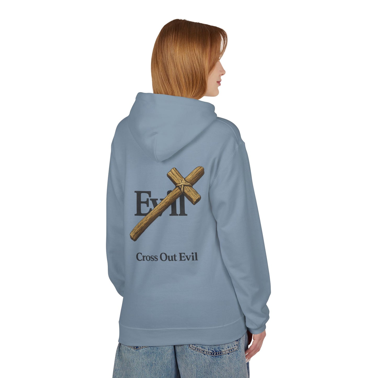 Cross Out Evil Christian Hoodie