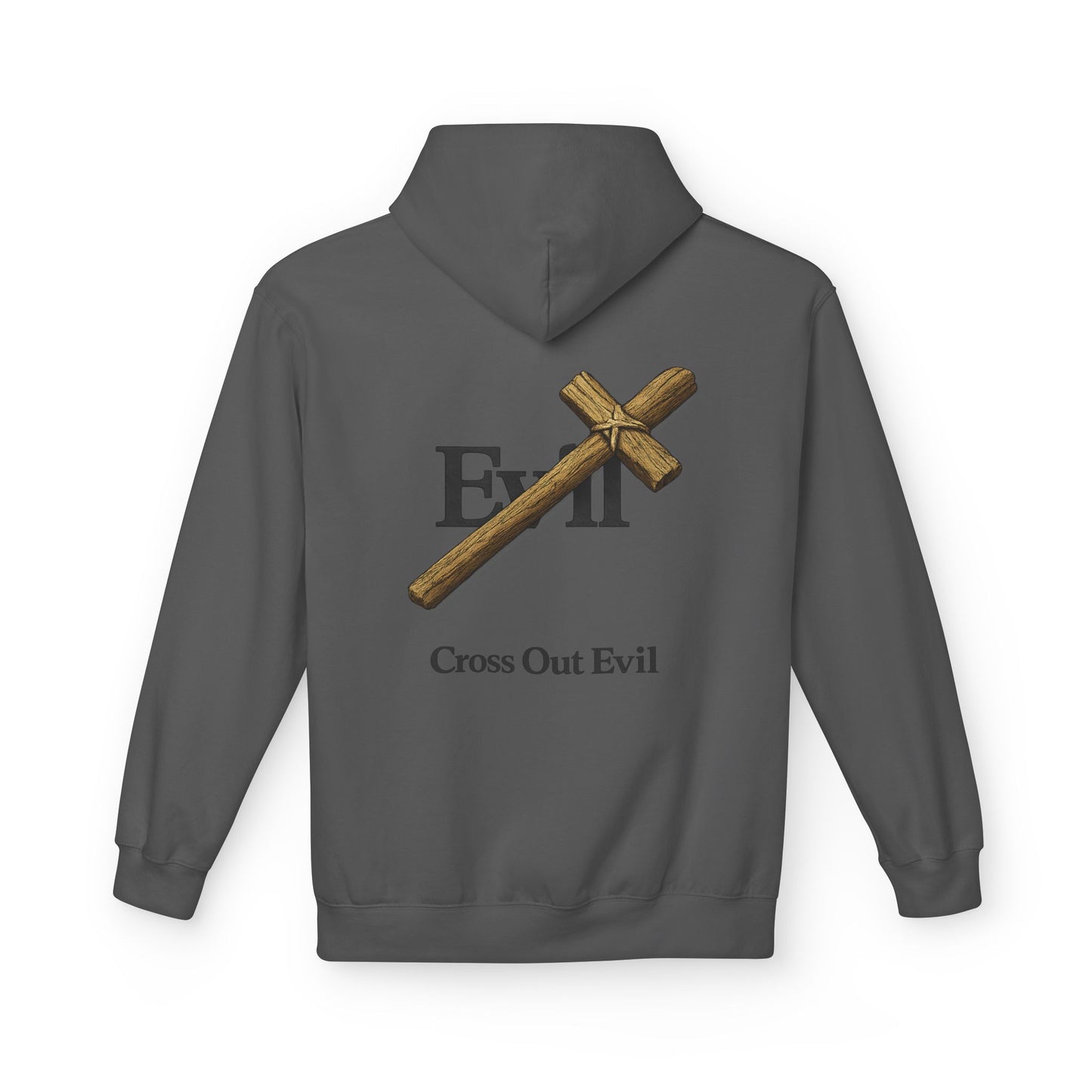 Cross Out Evil Christian Hoodie